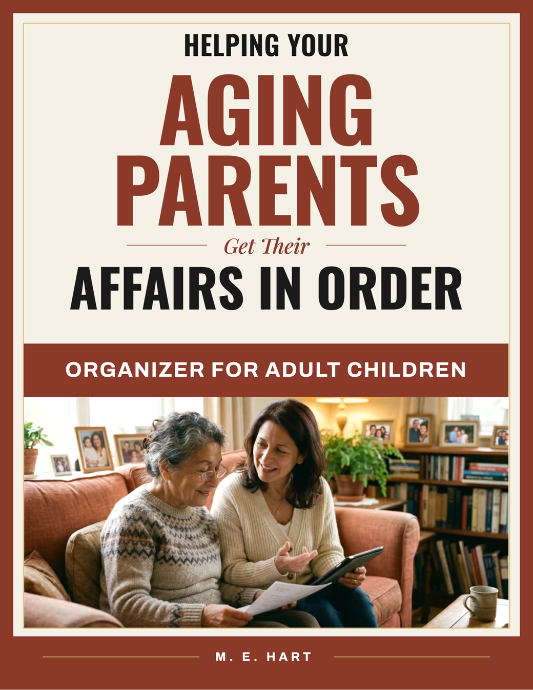Help Aging Parents Get Organized — One book, both parents.