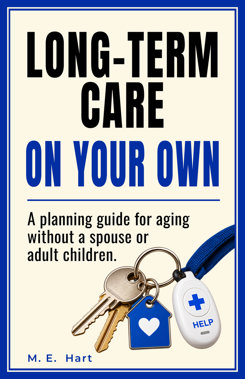 Long-Term Care on Your Own